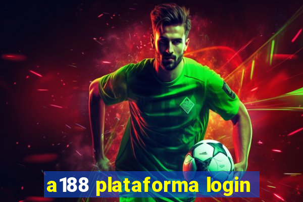 a188 plataforma login